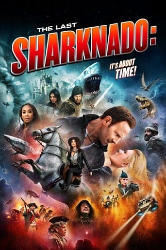 The Last Sharknado : It's About Time !