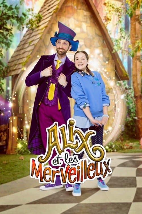 Alix et les merveilleux VF Streaming Français