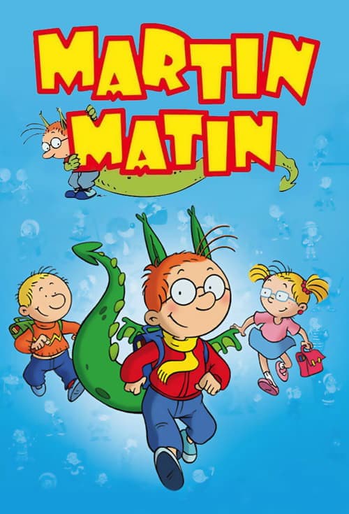 Martin Matin VF Streaming Français