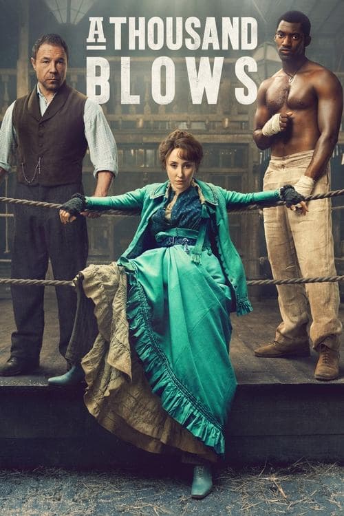 A Thousand Blows VF Streaming Français