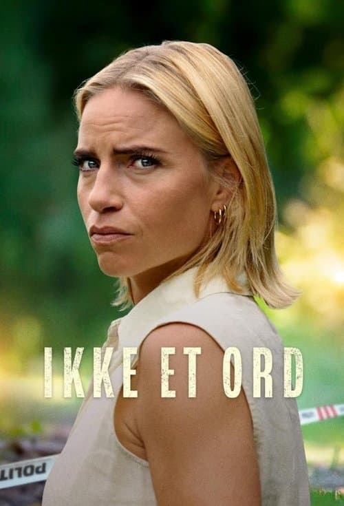Ikke et ord VF Streaming Français