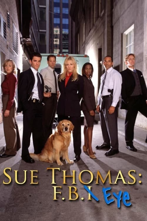 Sue Thomas, l'œil du FBI VF Streaming Français
