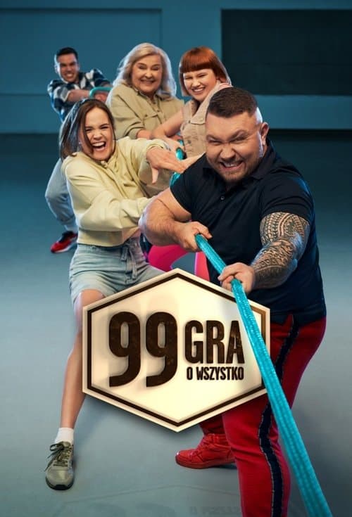 99 - Gra o Wszystko VF Streaming Français
