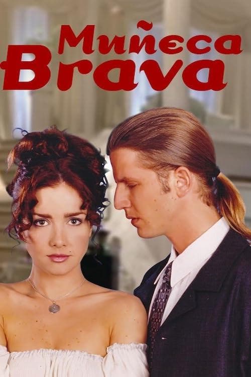 Muñeca Brava VF Streaming Français