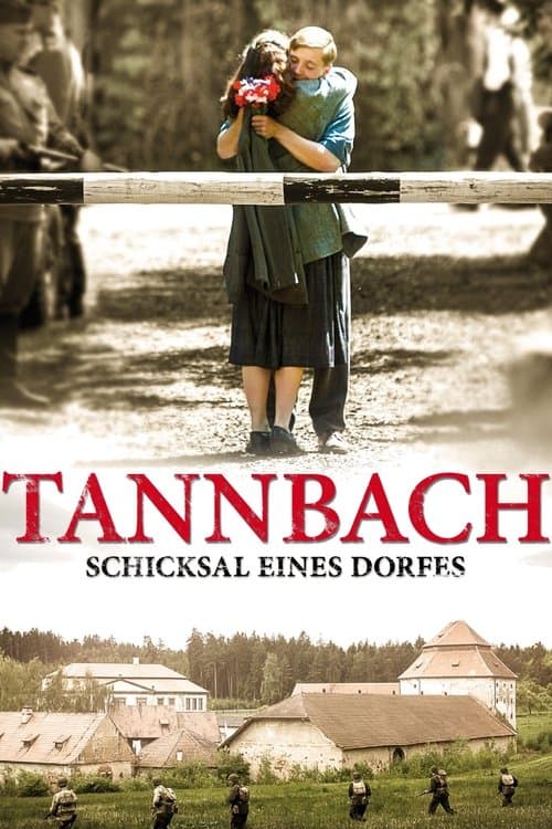 Tannbach – Schicksal eines Dorfes VF Streaming Français