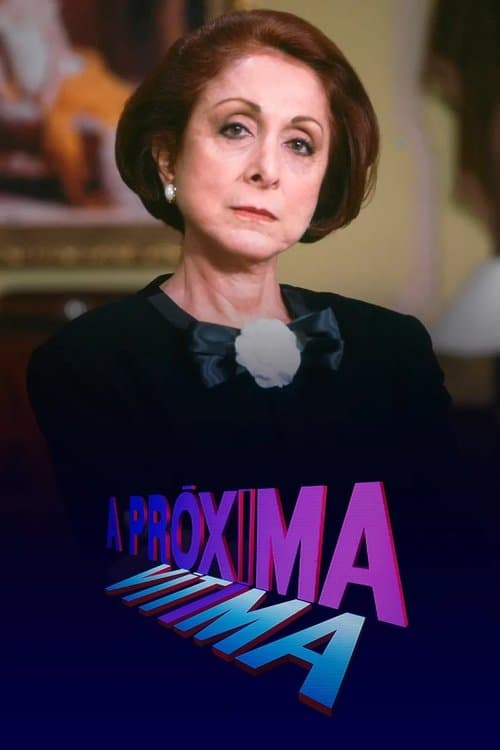 A Próxima Vítima VF Streaming Français
