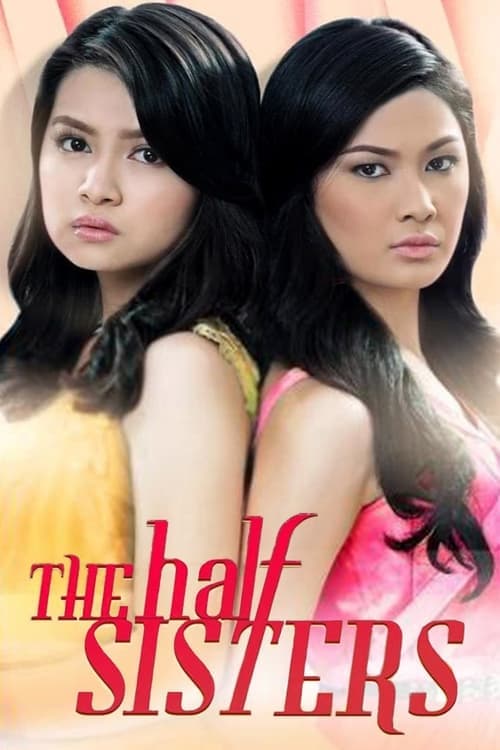 The Half Sisters VF Streaming Français
