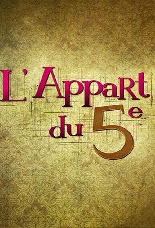 L'appart du 5e VF Streaming Français