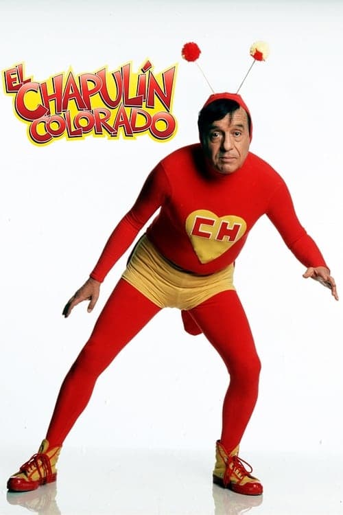 El Chapulín Colorado VF Streaming Français